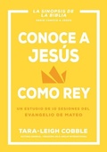 Cover: Conoce a Jesus Como Rey - Whitaker House