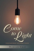Cover: Come to Light - Ewings Publishing LLC