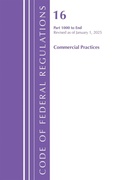 Cover: Code of Federal Regulations, Title 16 Commercial Practices 1000-End, Revised as of January 1, 2024 - Bernan Press