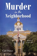 Cover: Murder in the Neighborhood - Christian Faith Publishing, Inc.