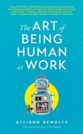 Cover: The Art of Being Human at Work - Reboot Press