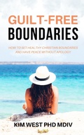 Cover: Guilt-Free Boundaries - Bold Faith Press