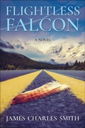 Cover: Flightless Falcon - Brown Books Publishing Group