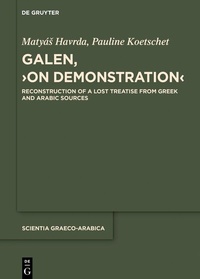 Abbildung von: Galen, >On Demonstration< - De Gruyter
