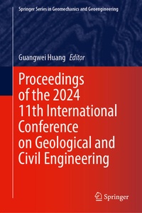 Enlarge image Cover: Proceedings of the 2024 11th International Conference on Geological and Civil Engineering - Springer