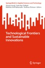 Cover: Technological Frontiers and Sustainable Innovations - Springer