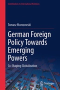 Cover: German Foreign Policy Towards Emerging Powers - Springer