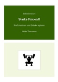 Cover: Selbstlernkurs: Starke Frauen?! - tredition