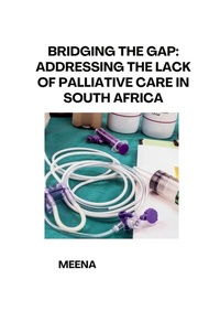 Abbildung von: Bridging the Gap: Addressing the Lack of Palliative Care in South Africa - tredition