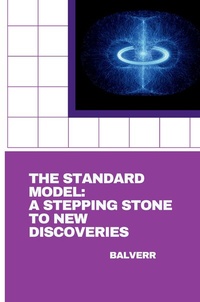 Abbildung von: The Standard Model: A Stepping Stone to New Discoveries - tredition