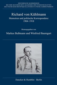 Abbildung von: Richard von Kühlmann - Duncker & Humblot