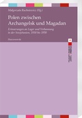 Abbildung von: Polen zwischen Archangelsk und Magadan - Harrassowitz Verlag