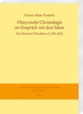 Cover: Ostsyrische Christologie im Gespr&auml;ch mit dem Islam - Harrassowitz Verlag