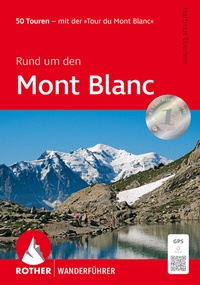 Abbildung von: Rund um den Mont Blanc - Rother Bergverlag