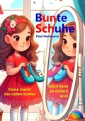 Cover: Bunte Schuhe - epubli