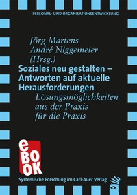 Abbildung von: Soziales neu gestalten - Antworten auf aktuelle Herausforderungen - Carl-Auer Verlag