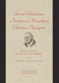 Cover: Second Scholasticism?-?Analytical Metaphysics?-?Christian Apologetics - Editiones Scholasticae