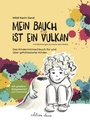 Cover: Mein Bauch ist ein Vulkan - Claus Verlag GmbH