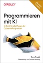 Cover: Programmieren mit KI - O'Reilly