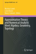 Cover: Approximation Theory and Numerical Analysis Meet Algebra, Geometry, Topology - Springer