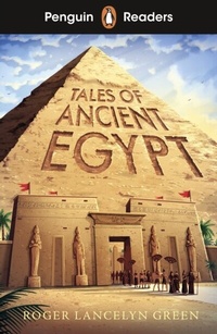 Abbildung von: Penguin Readers Level 3: Tales of Ancient Egypt (ELT Graded Reader) - Penguin Books Ltd