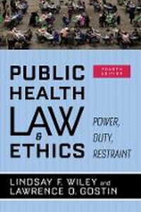 Abbildung von: Public Health Law and Ethics - University of California Press