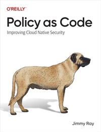 Abbildung von: Policy as Code - O'Reilly