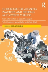 Enlarge image Cover: Guidebook for Aligning Practices and Steering Multi-System Change - Routledge