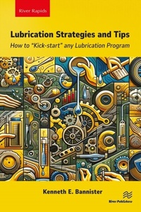 Enlarge image Cover: Lubrication Strategies and Tips - Taylor & Francis