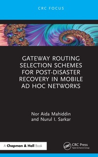 Abbildung von: Gateway Routing Selection Schemes for Post-Disaster Recovery in Mobile Ad Hoc Networks - Chapman and Hall