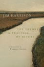 Cover: The Theory and Practice of Rivers - Copper Canyon Press,U.S.