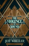 Cover: The Violence of Sound - 47North
