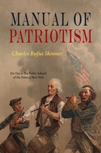 Abbildung von: Manual Of Patriotism - Martino Fine Books