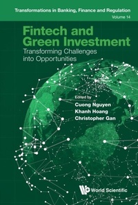 Abbildung von: Fintech And Green Investment: Transforming Challenges Into Opportunities - World Scientific Publishing Company