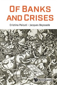 Abbildung von: Of Banks And Crises - World Scientific Publishing Company