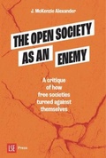 Cover: The Open Society as an Enemy - LSE Press
