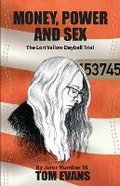 Cover: Money, Power and Sex - Genius Book Company