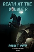 Cover: Death at the Double R - Larkspur Lane Publishing, LLC