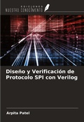 Cover: Dise&ntilde;o y Verificaci&oacute;n de Protocolo SPI con Verilog - Ediciones Nuestro Conocimiento