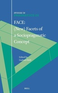 Cover: FACE: (New) Facets of a Sociopragmatic Concept - Brill