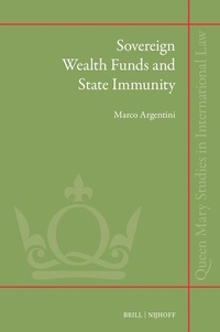 Abbildung von: Sovereign Wealth Funds and State Immunity - Martinus Nijhoff