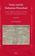 Cover: Venice and the Dalmatian Hinterland - Brill