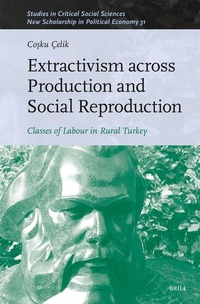 Abbildung von: Extractivism Across Production and Social Reproduction - Brill