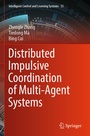 Cover: Distributed Impulsive Coordination of Multi-Agent Systems - Springer