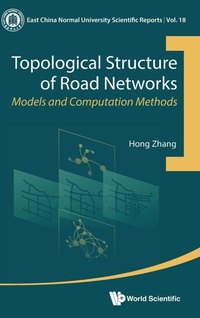 Abbildung von: Topological Structure Of Road Networks: Models And Computation Methods - World Scientific Publishing Co Pte Ltd