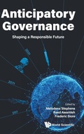 Abbildung von: Anticipatory Governance: Shaping A Responsible Future - World Scientific Publishing Co Pte Ltd