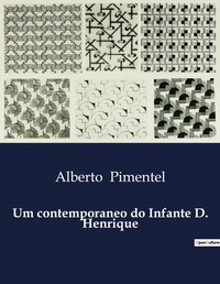 Abbildung von: Um contemporaneo do Infante D. Henrique - Culturea