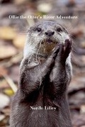 Cover: Ollie the Otter's River Adventure - Good Child Bookstore
