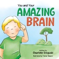 Cover: You and Your Amazing Brain - Tellwell Talent