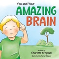 Cover: You and Your Amazing Brain - Tellwell Talent